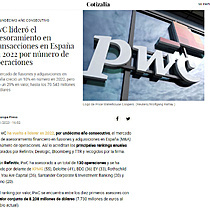 PwC lider el asesoramiento en transacciones en Espaa en 2022 por nmero de operaciones
